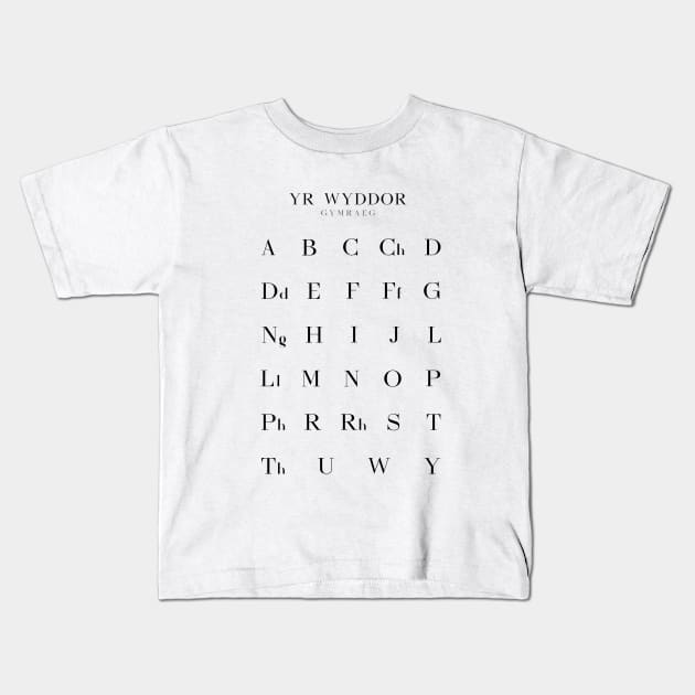 Welsh Alphabet Chart, Yr Wyddor Gymraeg Language Chart, White Kids T-Shirt by typelab